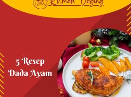 🔥 5 Menu Fillet Dada Ayam Sehat, Cepat, dan Enak