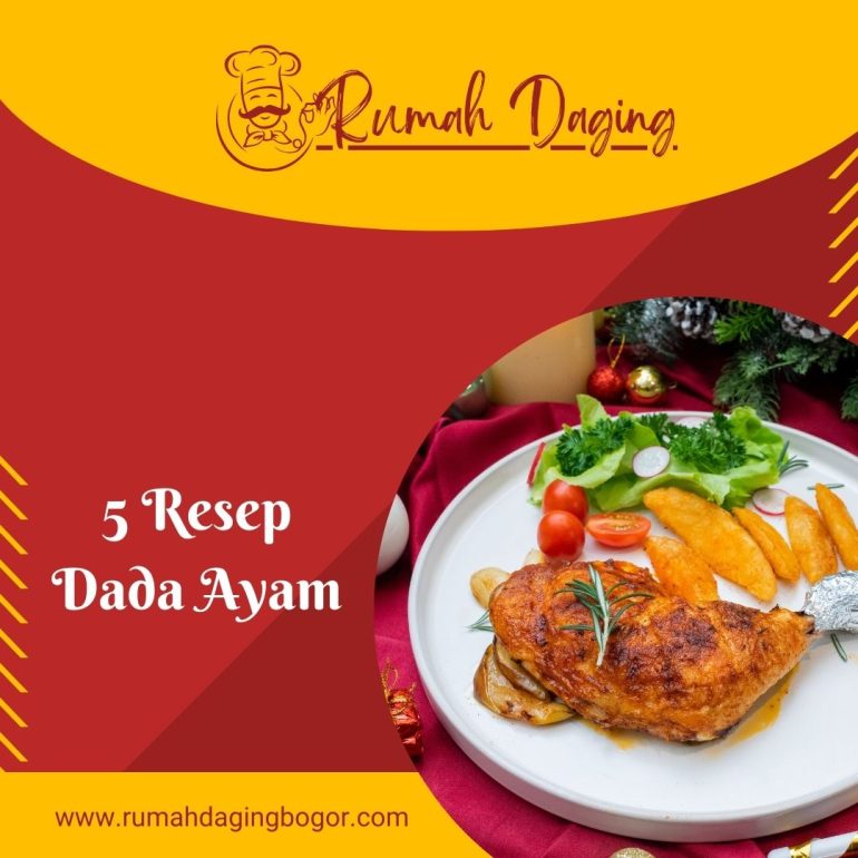 🔥 5 Menu Fillet Dada Ayam Sehat, Cepat, dan Enak