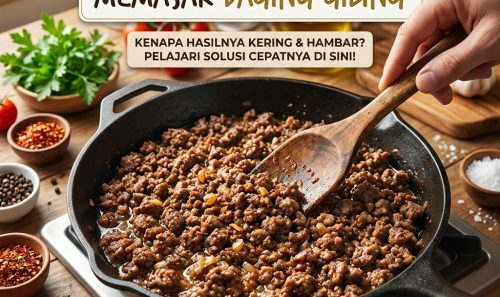 5 Kesalahan Saat Memasak Daging Giling yang Bikin Hasilnya Kering & Hambar